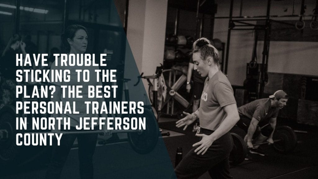 Personal Trainer in North Jefferson County